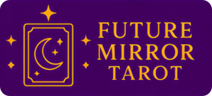 Future Mirror Tarot